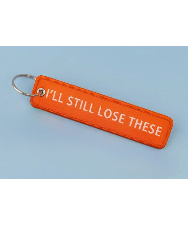 I'll Still Loose These Embroidered Tag