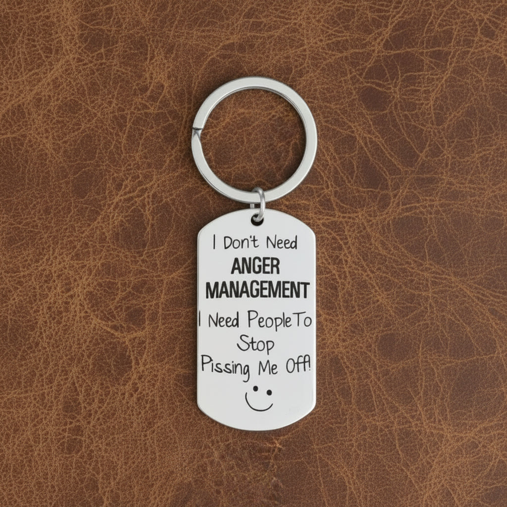 I Don't Need Anger Management Tag L