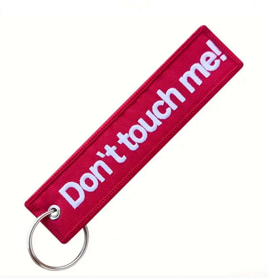 Don't Touch Me! Embroidered Tag