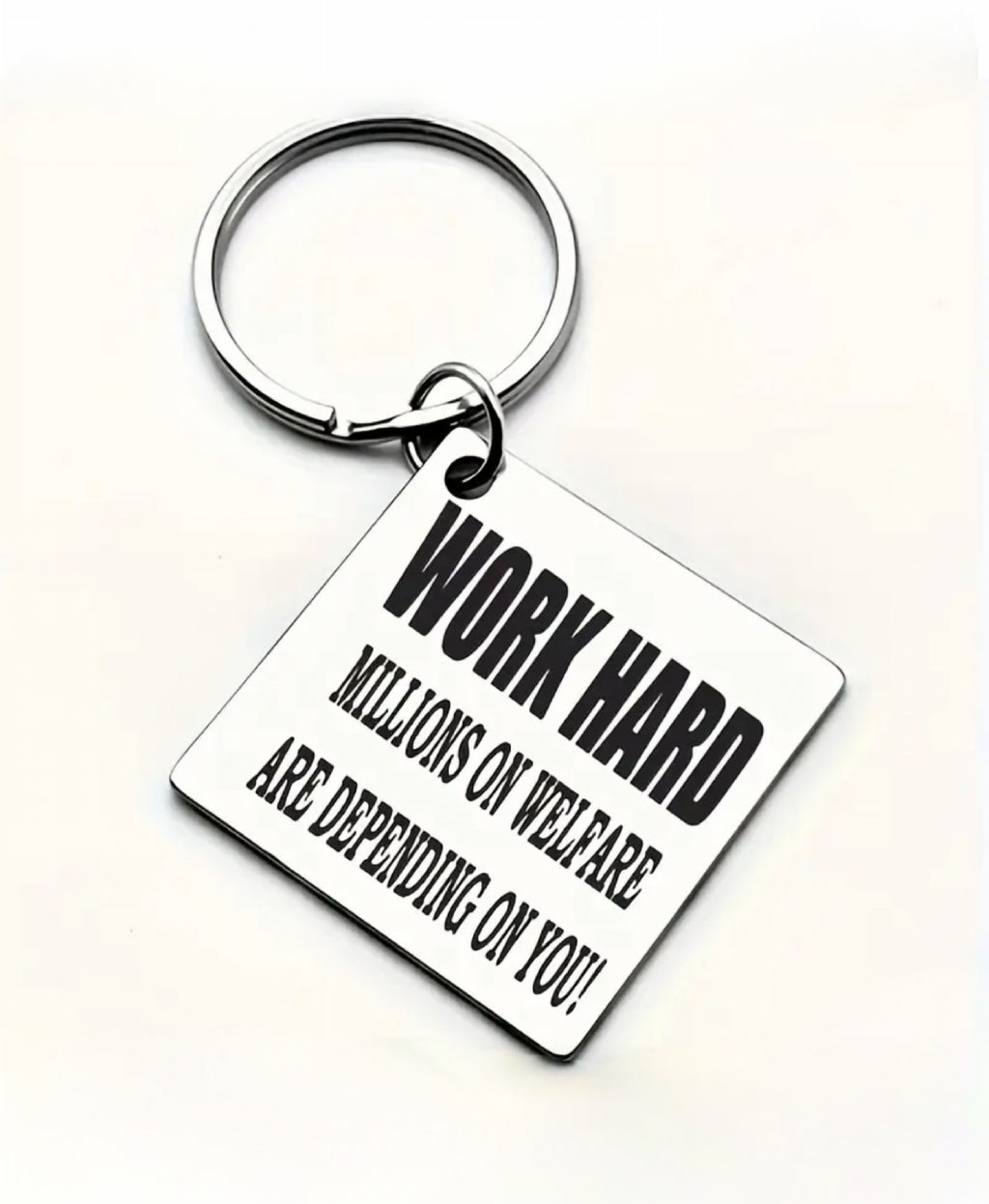 Work Hard, Millions Are Depending On You Tag SQ