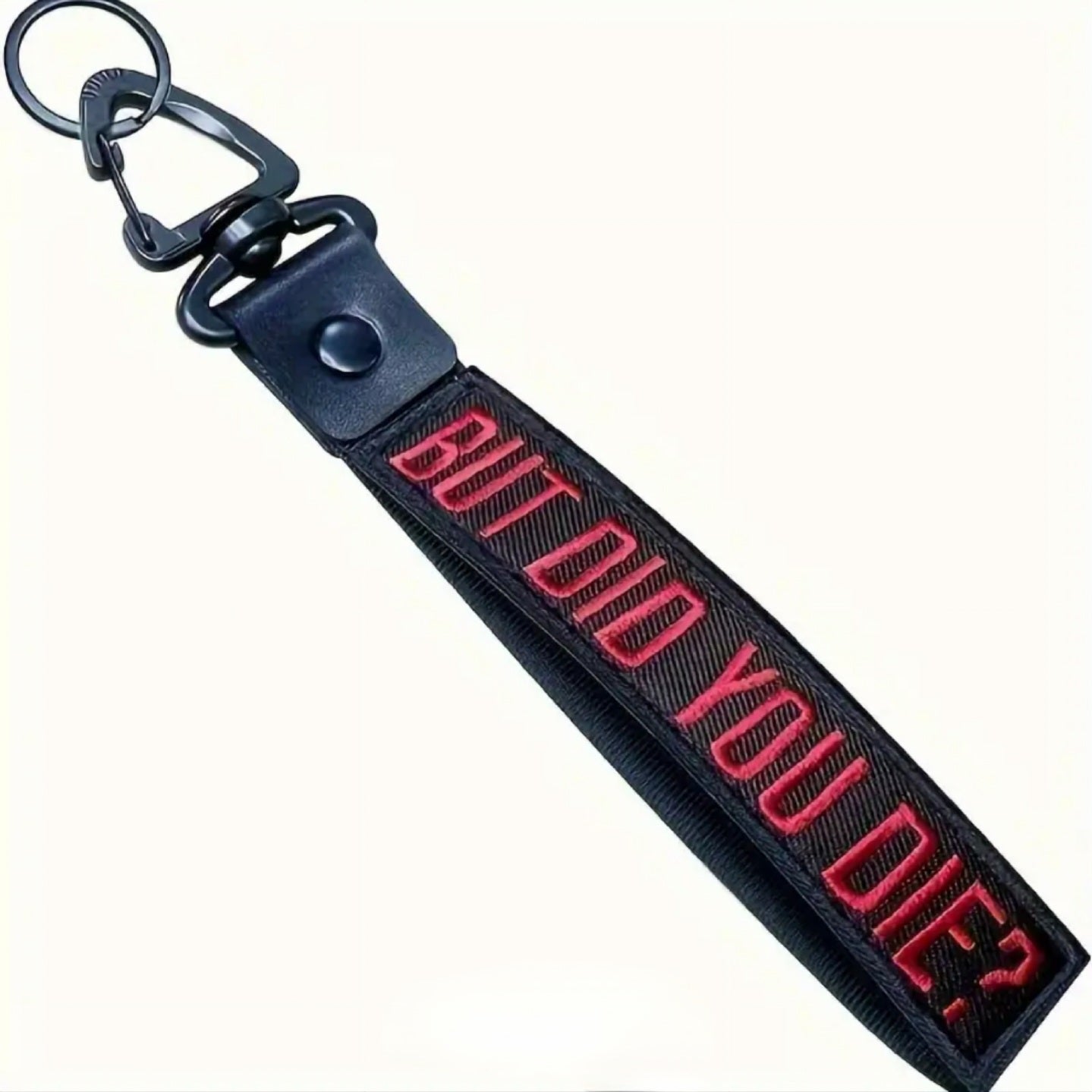 But Did You Die? Wristband