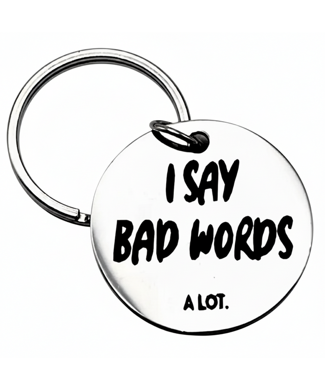 I Say Bad Words...A Lot Tag
