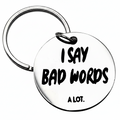 I Say Bad Words...A Lot Tag