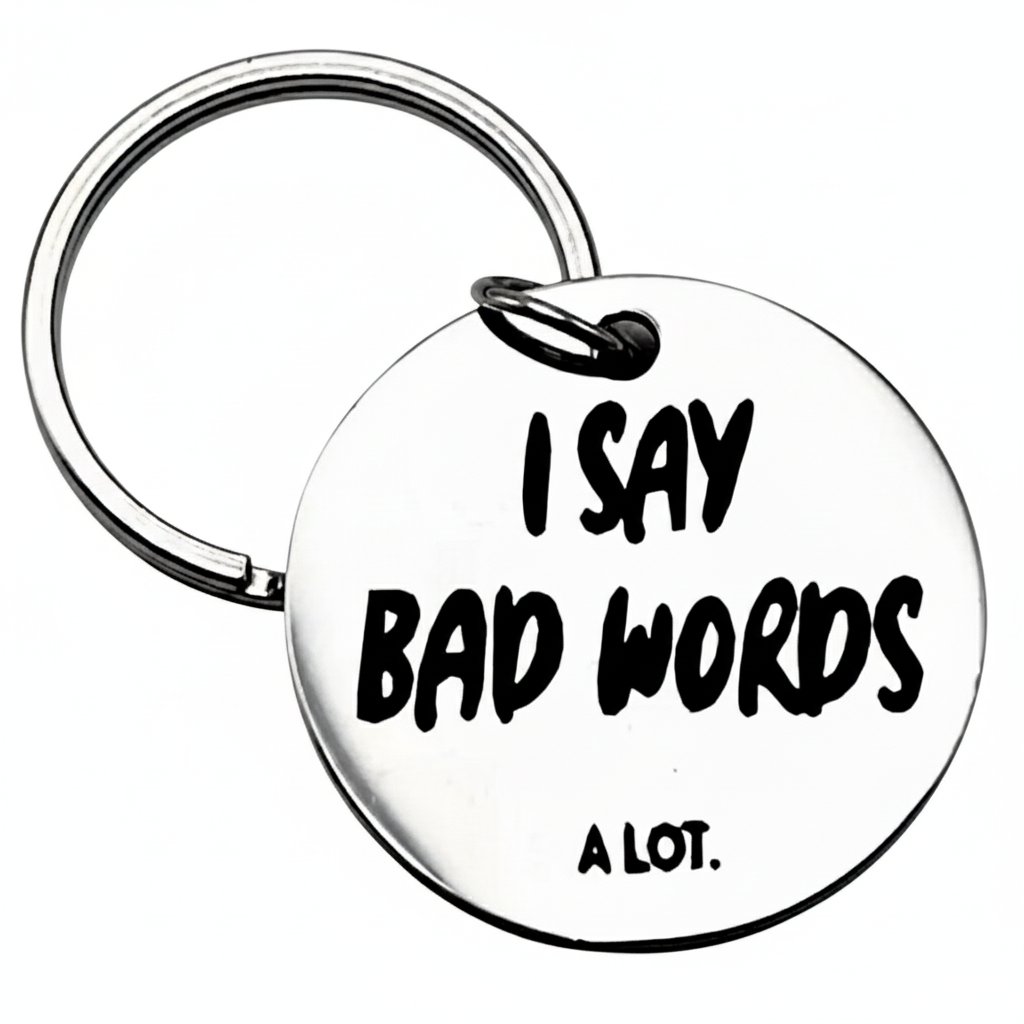 I Say Bad Words...A Lot Tag