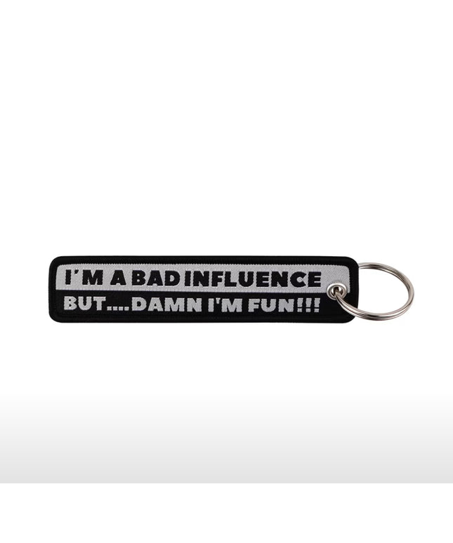 Bad Influence Embroidered Tag
