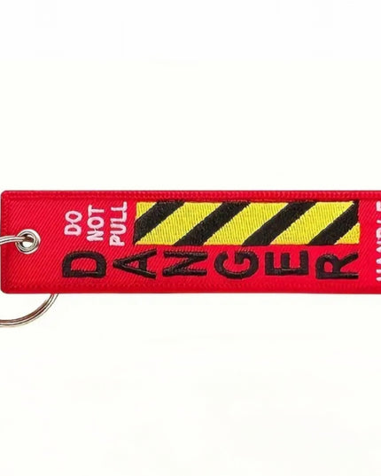 Danger! Do No Pull! Embroidered Tag