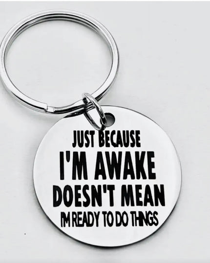 Just Because I'm Awake Tag