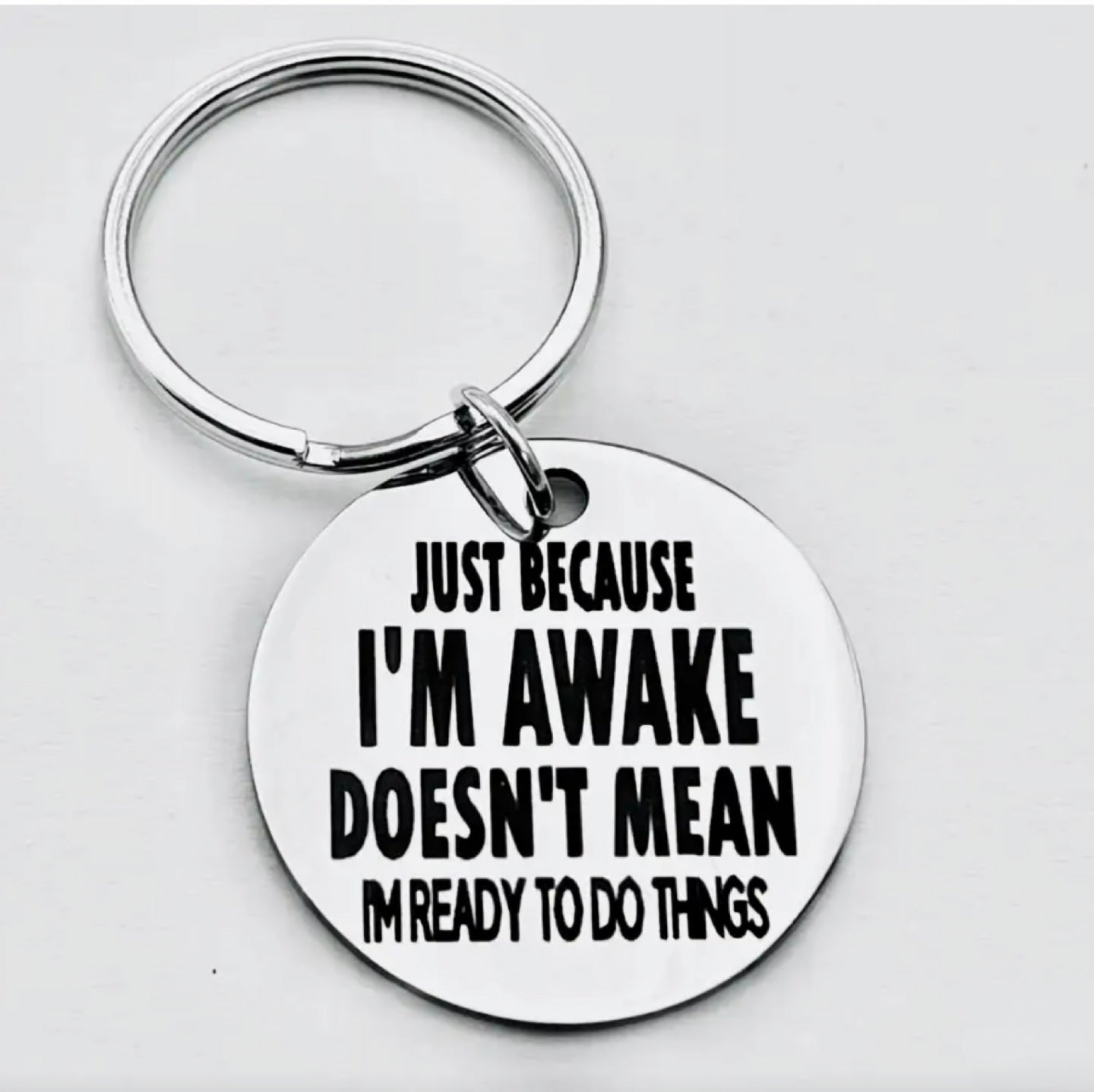Just Because I'm Awake Tag