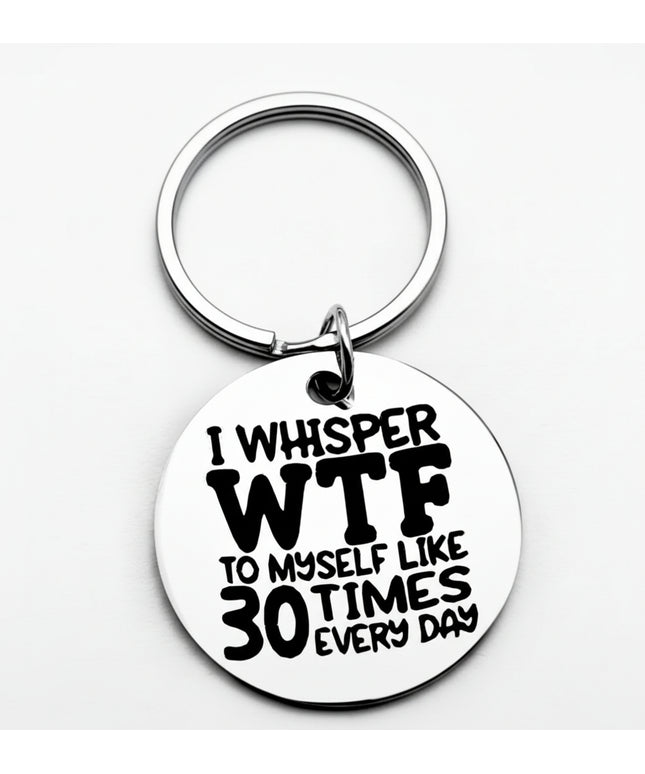 I Wisper WTF To Myself Tag R