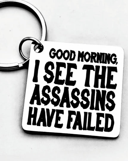 Good Morning Assassins Failed Tag