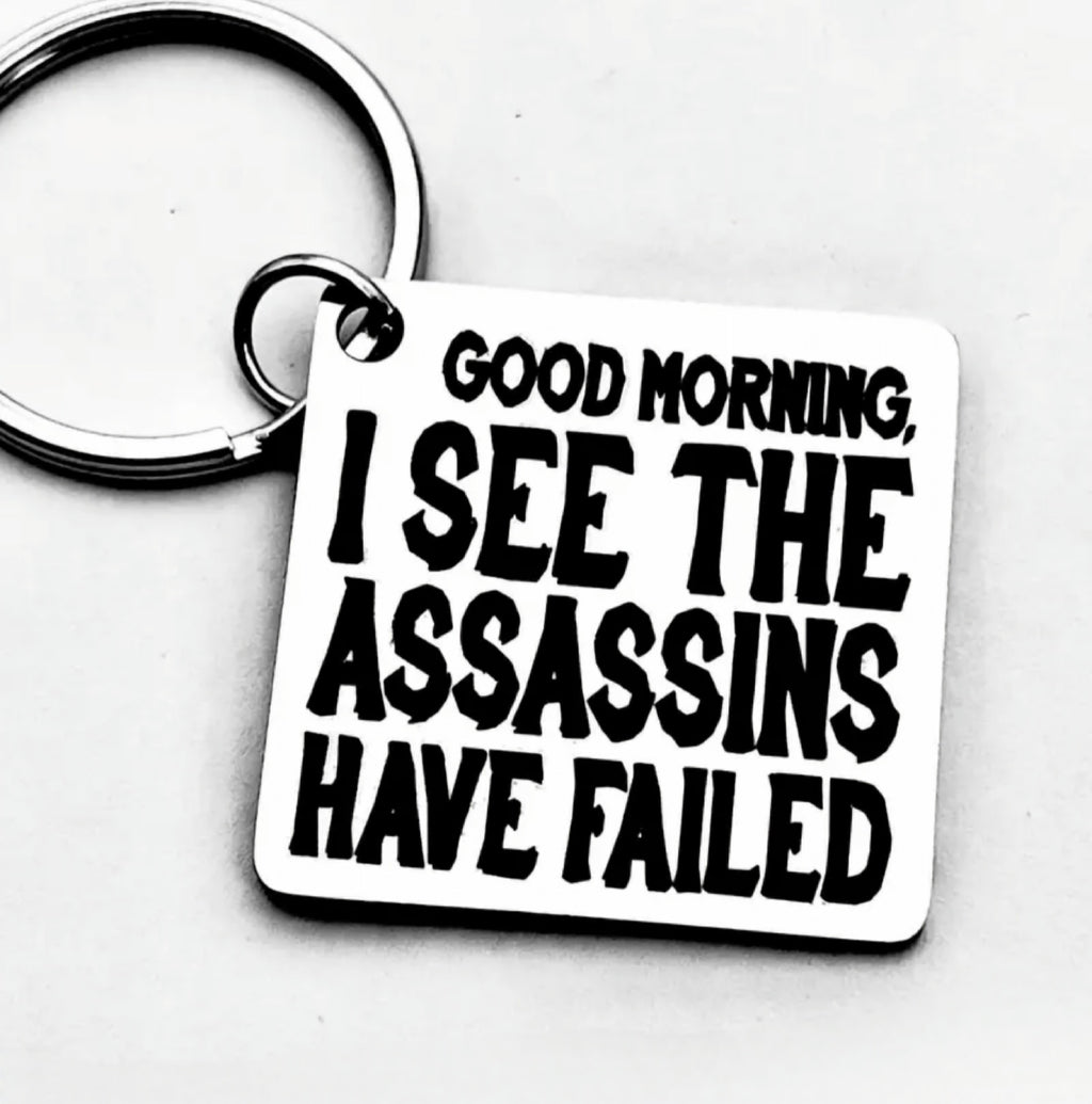 Good Morning Assassins Failed Tag
