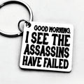 Good Morning Assassins Failed Tag
